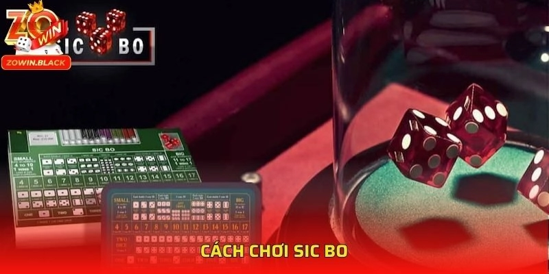 Cách chơi Sic Bo