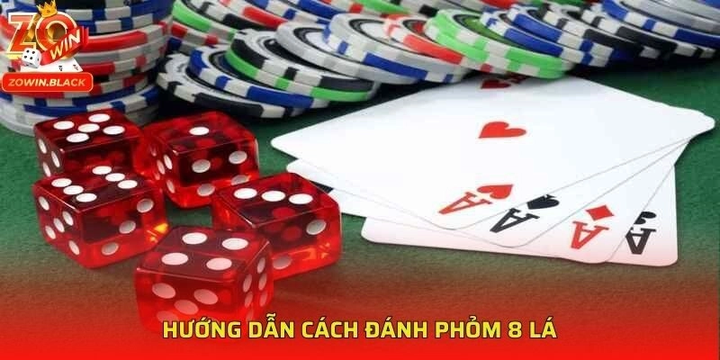 Đánh phỏm 8 lá
